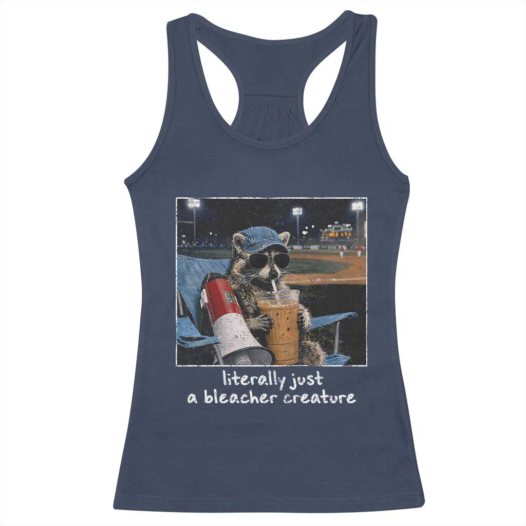Baseball Raccoon Literally Just a Bleacher Creature Racerback Tank Top Funny Trash Panda Drinking Iced Coffee Ballfield