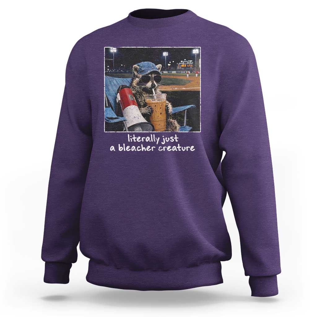 Baseball Raccoon Literally Just a Bleacher Creature Sweatshirt Funny Trash Panda Drinking Iced Coffee Ballfield