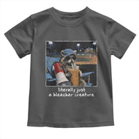Baseball Raccoon Literally Just a Bleacher Creature Toddler T Shirt Funny Trash Panda Drinking Iced Coffee Ballfield