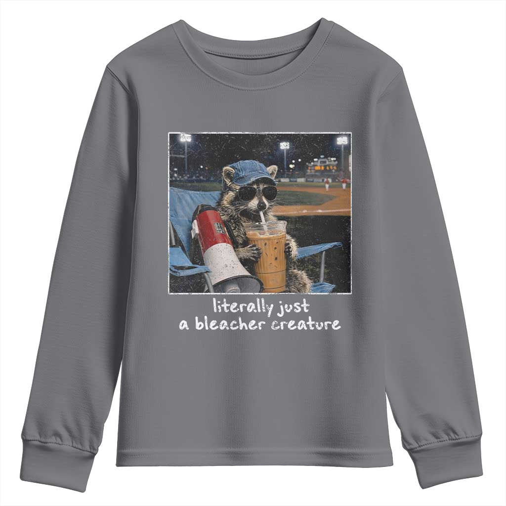 Baseball Raccoon Literally Just a Bleacher Creature Youth Sweatshirt Funny Trash Panda Drinking Iced Coffee Ballfield