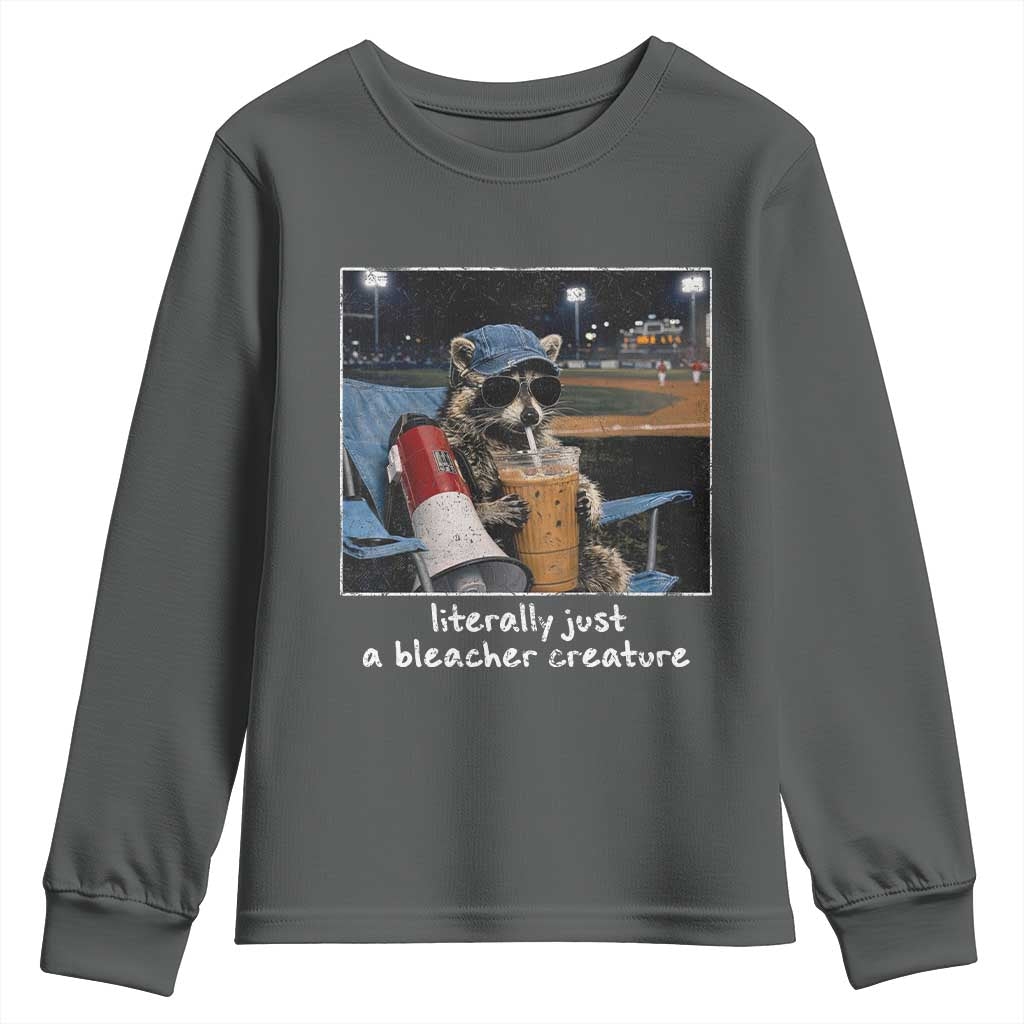 Baseball Raccoon Literally Just a Bleacher Creature Youth Sweatshirt Funny Trash Panda Drinking Iced Coffee Ballfield