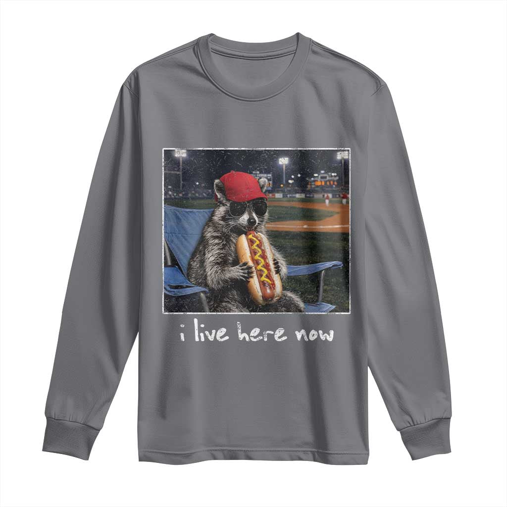 Baseball Raccoon I Live Here Now Long Sleeve Shirt Funny Trash Panda Eating Hot Dog Ballfield