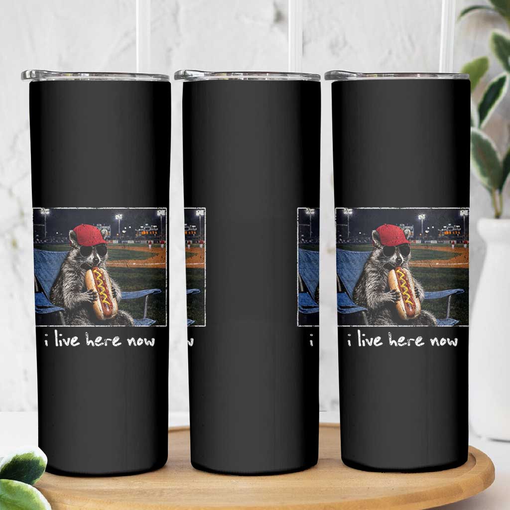 Baseball Raccoon I Live Here Now Skinny Tumbler Funny Trash Panda Eating Hot Dog Ballfield