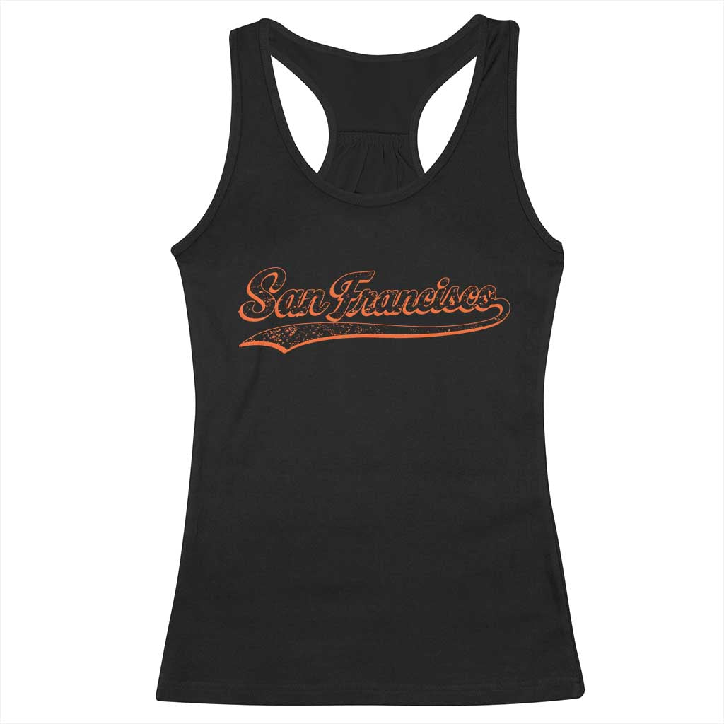 San Francisco Sports Script Retro Baseball Lovers Proud City Racerback Tank Top