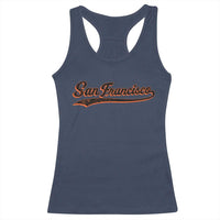 San Francisco Sports Script Retro Baseball Lovers Proud City Racerback Tank Top