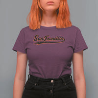 San Francisco Sports Script Retro Baseball Lovers Proud City T Shirt For Women