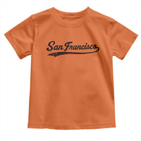San Francisco Sports Script Retro Baseball Lovers Proud City Toddler T Shirt