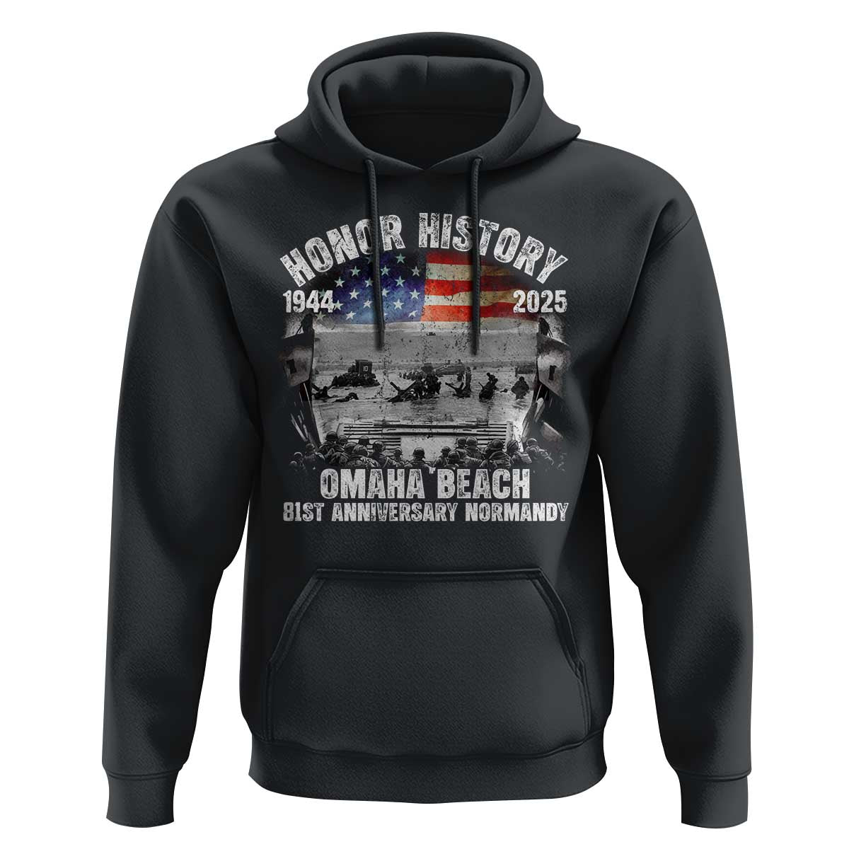 Omaha Beach D Day 81 ST Anniversary Honor History Normandy Hoodie American Flag WWII