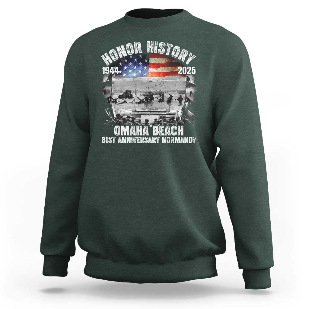 Omaha Beach D Day 81 ST Anniversary Honor History Normandy Sweatshirt American Flag WWII
