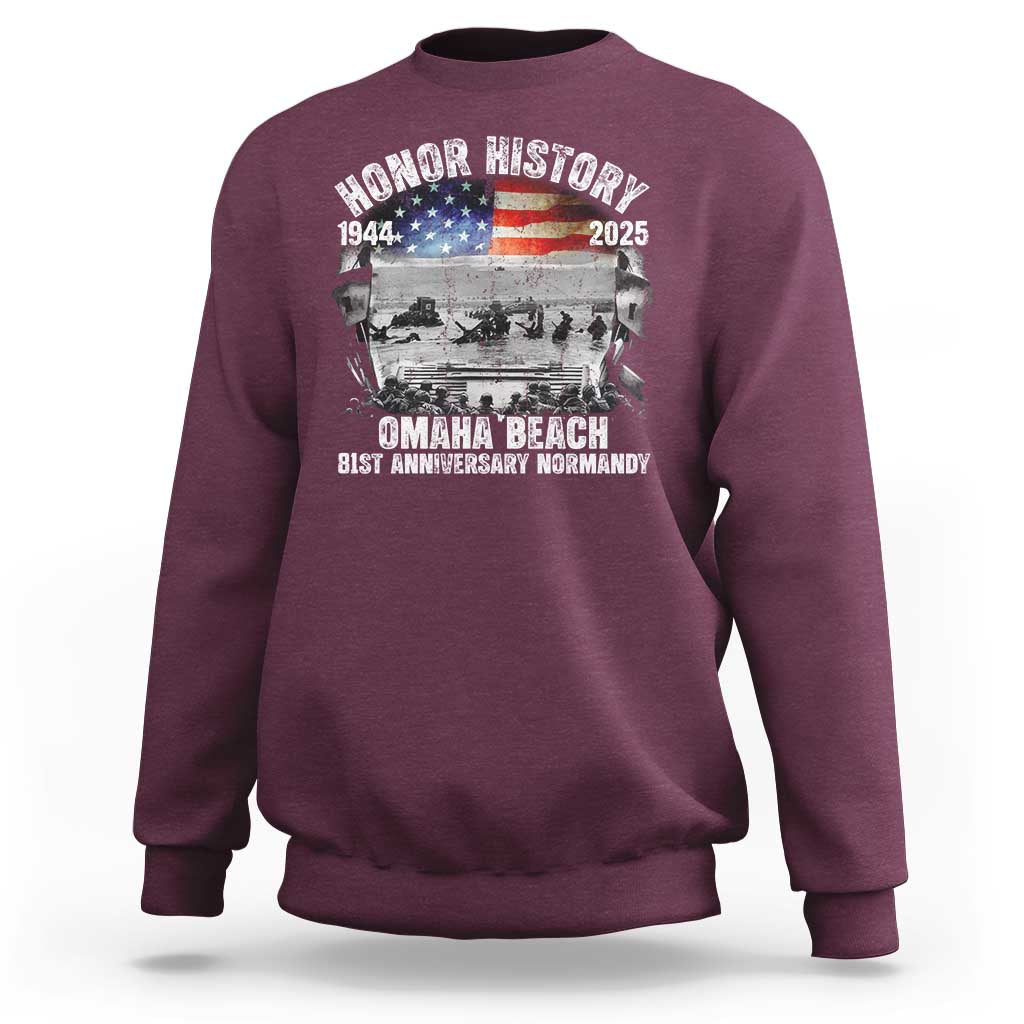 Omaha Beach D Day 81 ST Anniversary Honor History Normandy Sweatshirt American Flag WWII