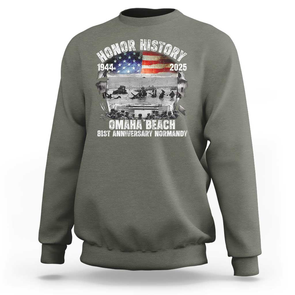 Omaha Beach D Day 81 ST Anniversary Honor History Normandy Sweatshirt American Flag WWII