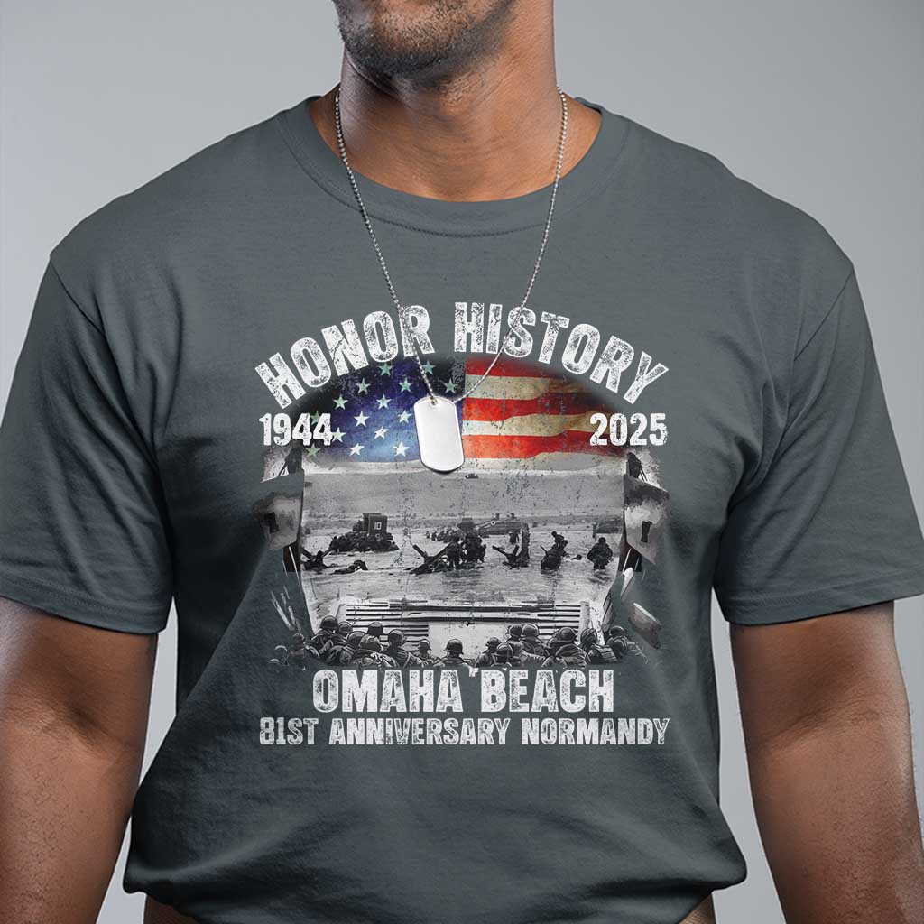 Omaha Beach D Day 81 ST Anniversary Honor History Normandy T Shirt American Flag WWII