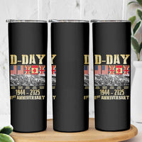 D Day 81st Anniversary Honor History Normandy WWII Skinny Tumbler