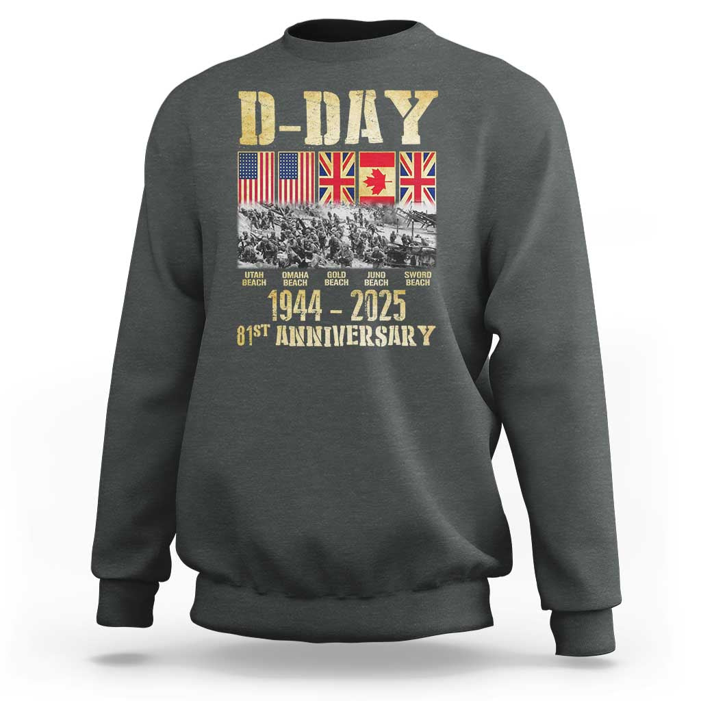 D Day 81st Anniversary Honor History Normandy WWII Sweatshirt