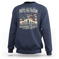 250 Years Of Protecting Freedom Defending Liberty Since 1775 Sweatshirt US Military Army Birthday