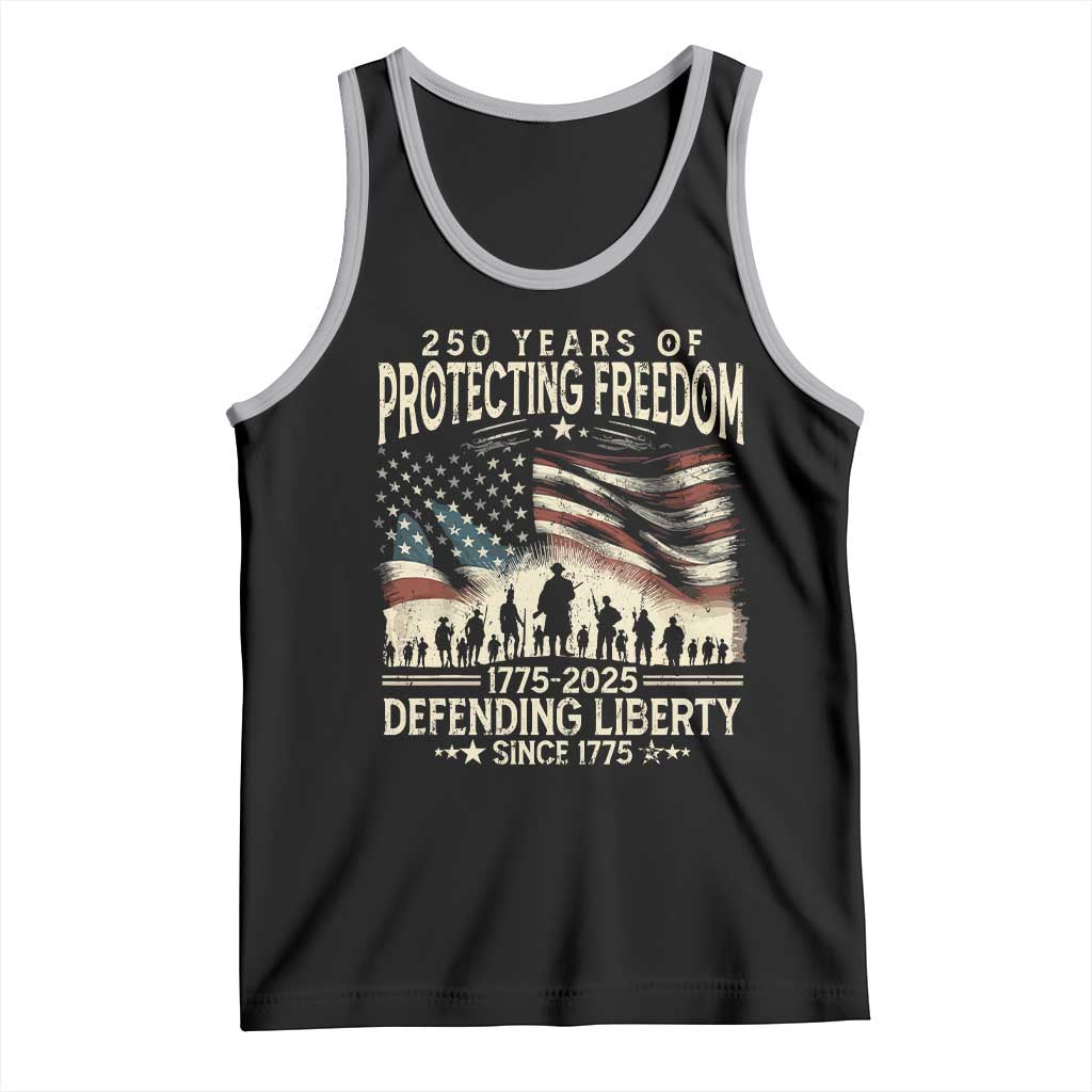 250 Years Of Protecting Freedom Defending Liberty Since 1775 Tank Top US Military Army Birthday