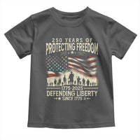 250 Years Of Protecting Freedom Defending Liberty Since 1775 Toddler T Shirt US Military Army Birthday