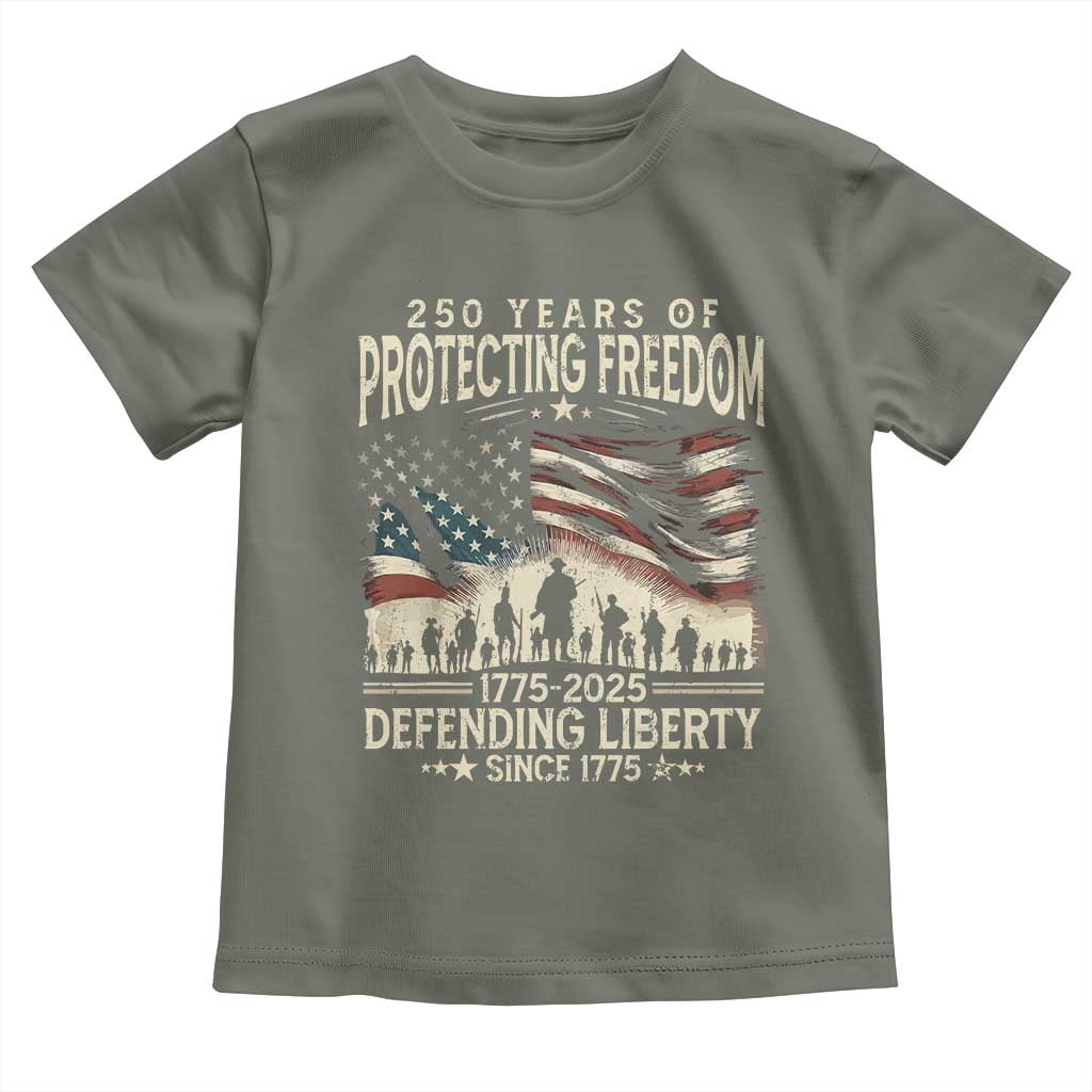 250 Years Of Protecting Freedom Defending Liberty Since 1775 Toddler T Shirt US Military Army Birthday