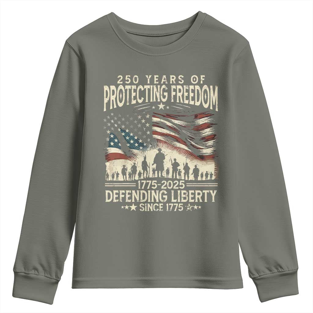 250 Years Of Protecting Freedom Defending Liberty Since 1775 Youth Sweatshirt US Military Army Birthday