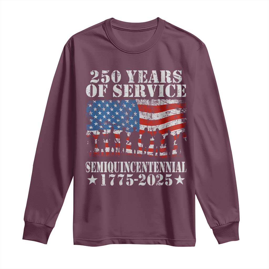 250 Years Of Service Semiquincentennial Long Sleeve Shirt US Military Army Birthday American Flag