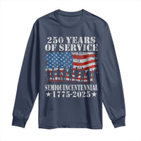 250 Years Of Service Semiquincentennial Long Sleeve Shirt US Military Army Birthday American Flag