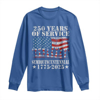 250 Years Of Service Semiquincentennial Long Sleeve Shirt US Military Army Birthday American Flag