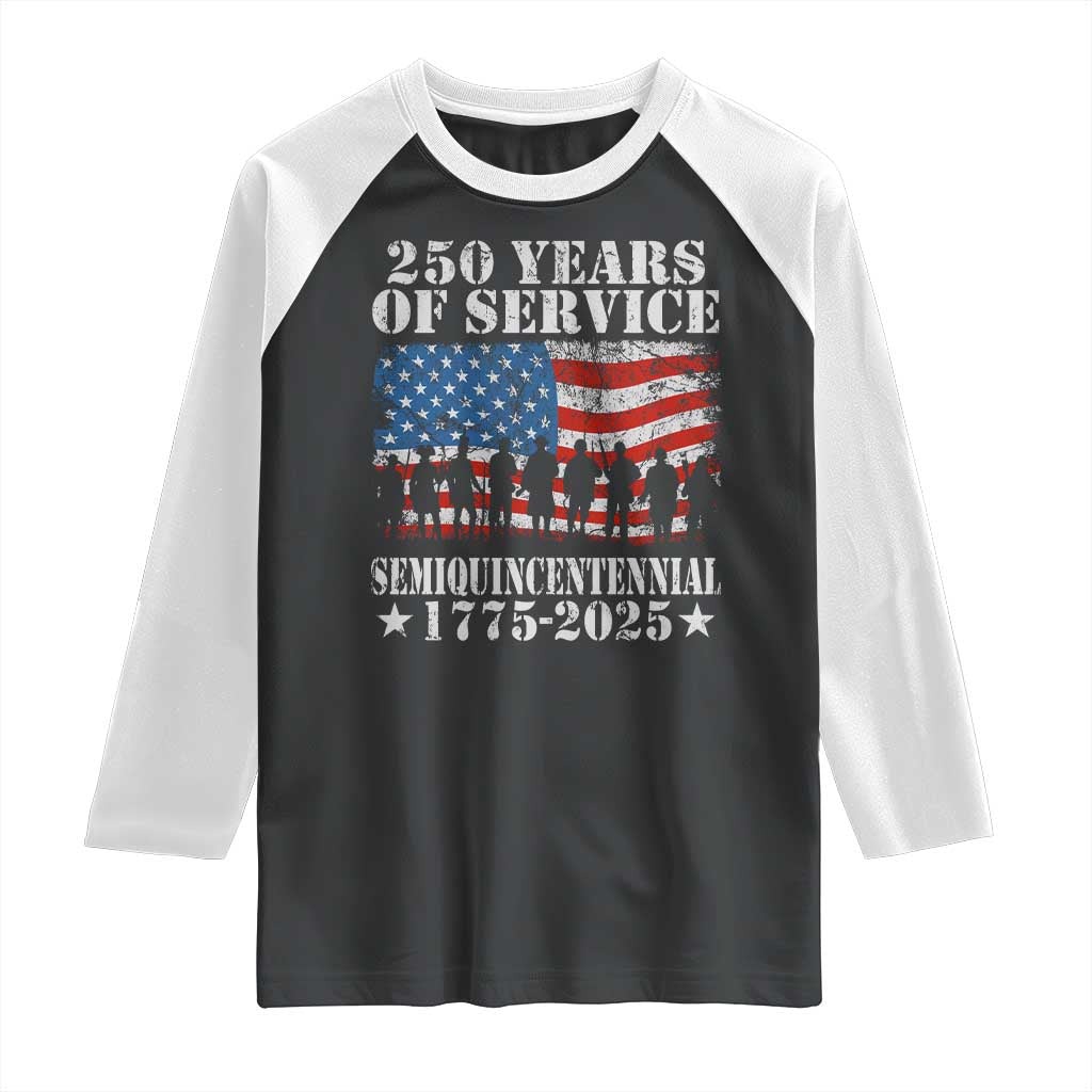 250 Years Of Service Semiquincentennial Raglan Shirt US Military Army Birthday American Flag