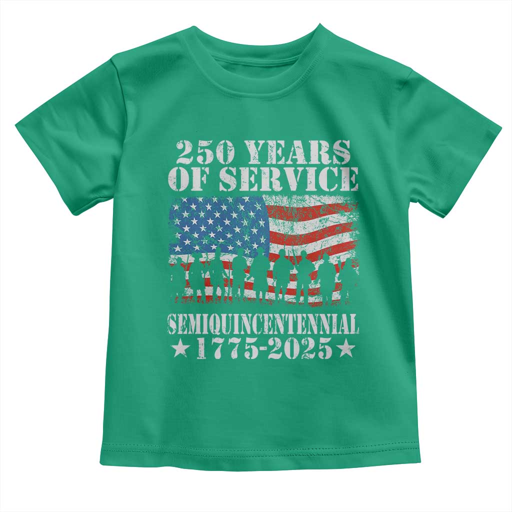 250 Years Of Service Semiquincentennial Toddler T Shirt US Military Army Birthday American Flag