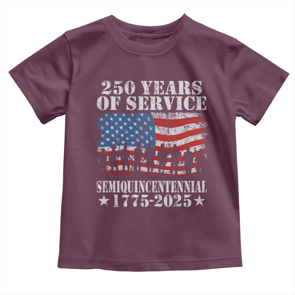 250 Years Of Service Semiquincentennial Toddler T Shirt US Military Army Birthday American Flag