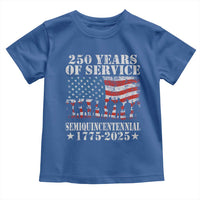 250 Years Of Service Semiquincentennial Toddler T Shirt US Military Army Birthday American Flag