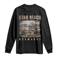 Utah Beach D Day 81 ST Anniversary Honor History Normandy WWII Long Sleeve Shirt
