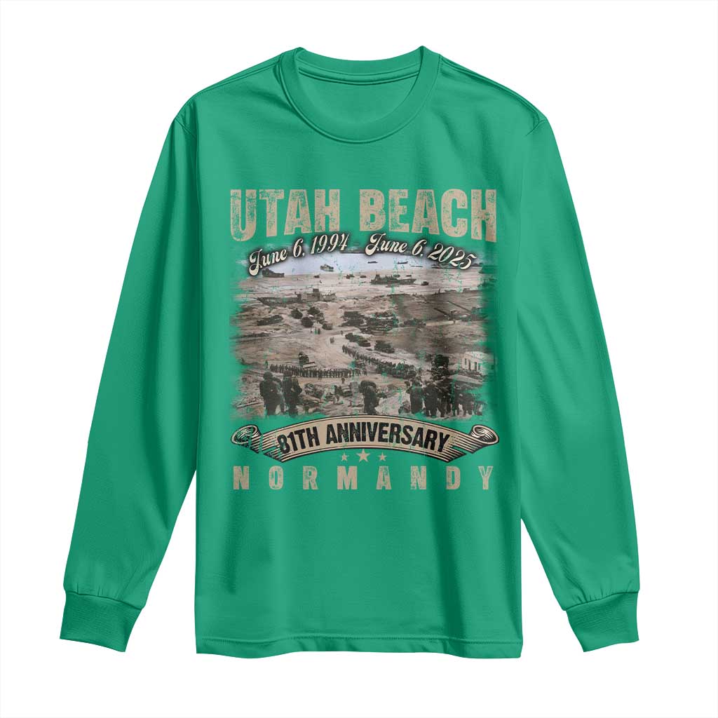 Utah Beach D Day 81 ST Anniversary Honor History Normandy WWII Long Sleeve Shirt