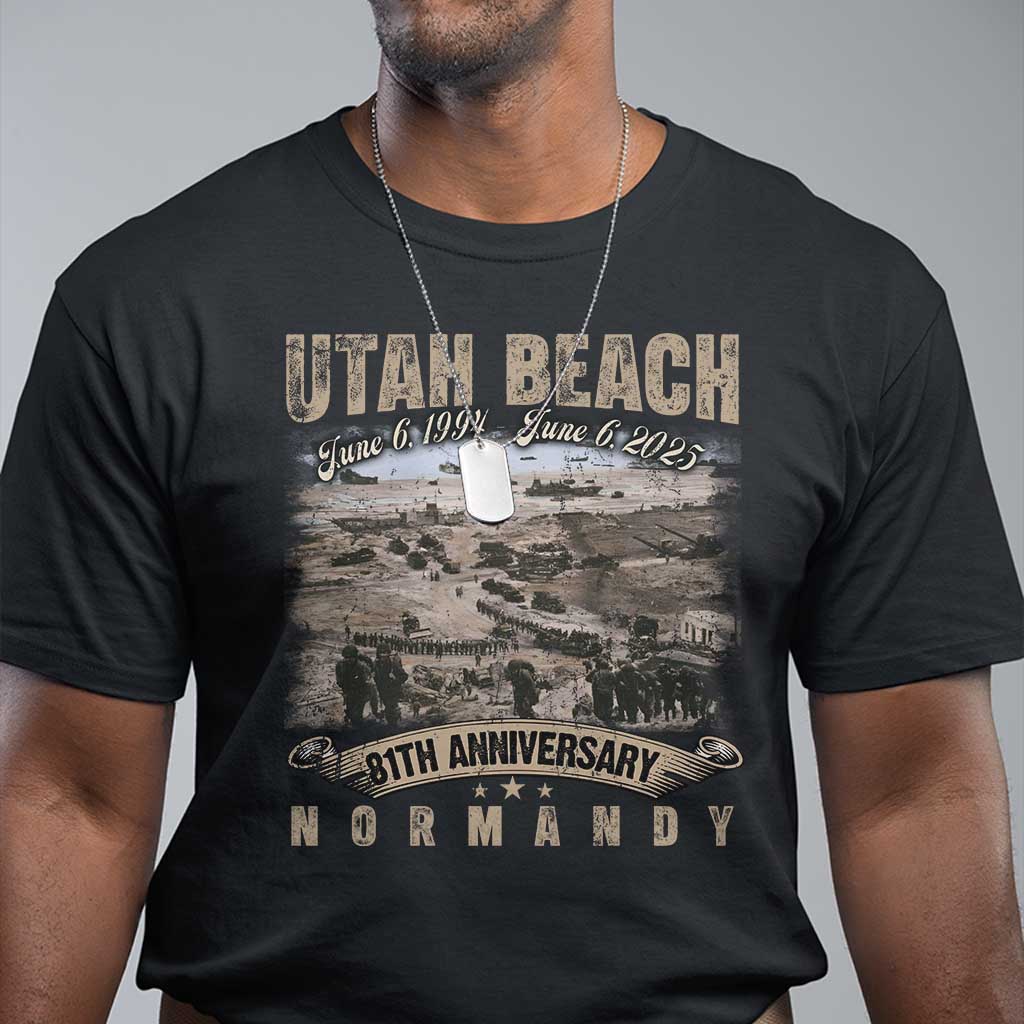 Utah Beach D Day 81 ST Anniversary Honor History Normandy WWII T Shirt