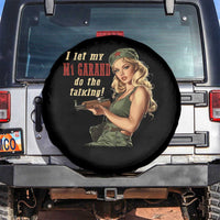 I Let My M1 Garand Do The Talking Spare Tire Cover WWII Pin Up
