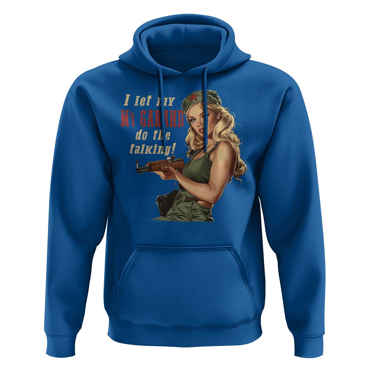 I Let My M1 Garand Do The Talking Hoodie WWII Pin Up