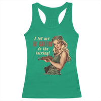 I Let My M1 Garand Do The Talking Racerback Tank Top WWII Pin Up