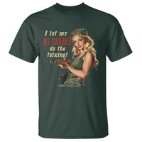 I Let My M1 Garand Do The Talking T Shirt WWII Pin Up