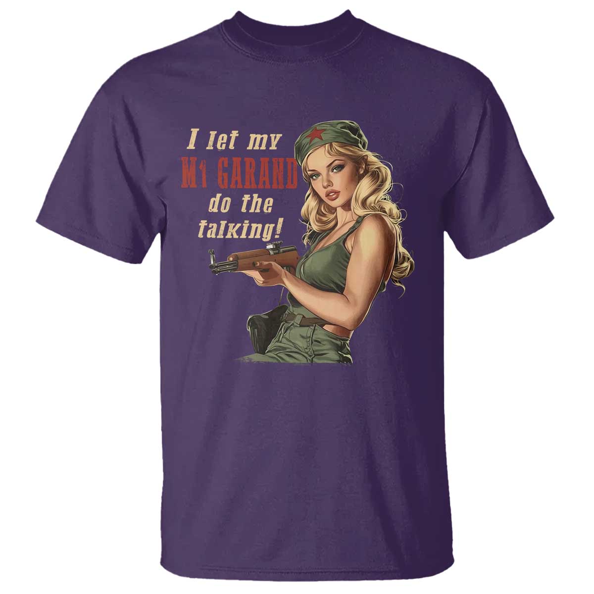 I Let My M1 Garand Do The Talking T Shirt WWII Pin Up