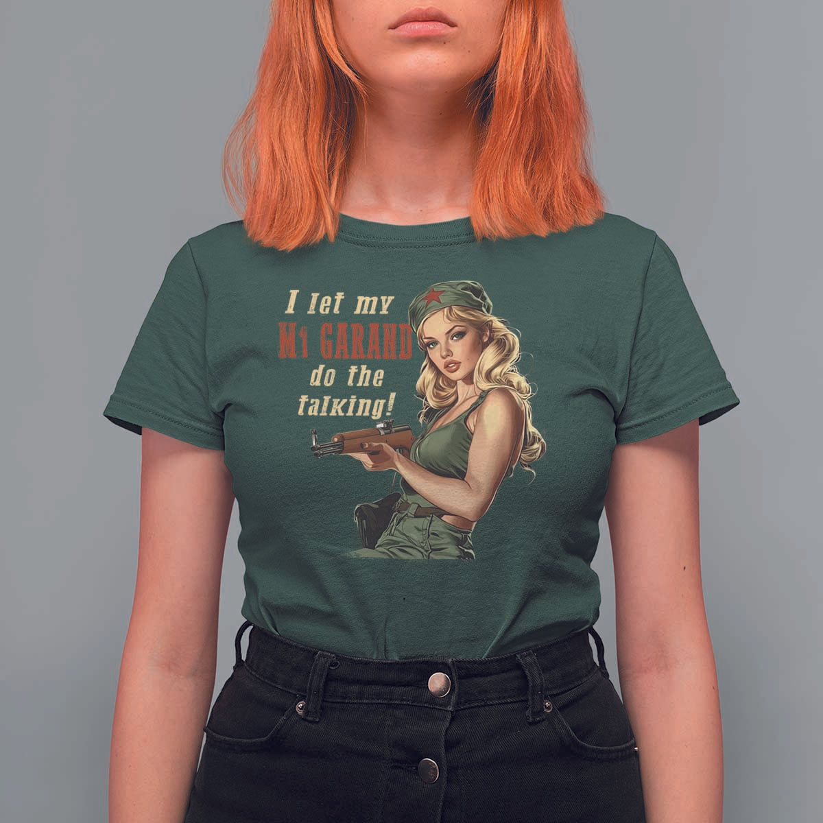 I Let My M1 Garand Do The Talking T Shirt For Women WWII Pin Up