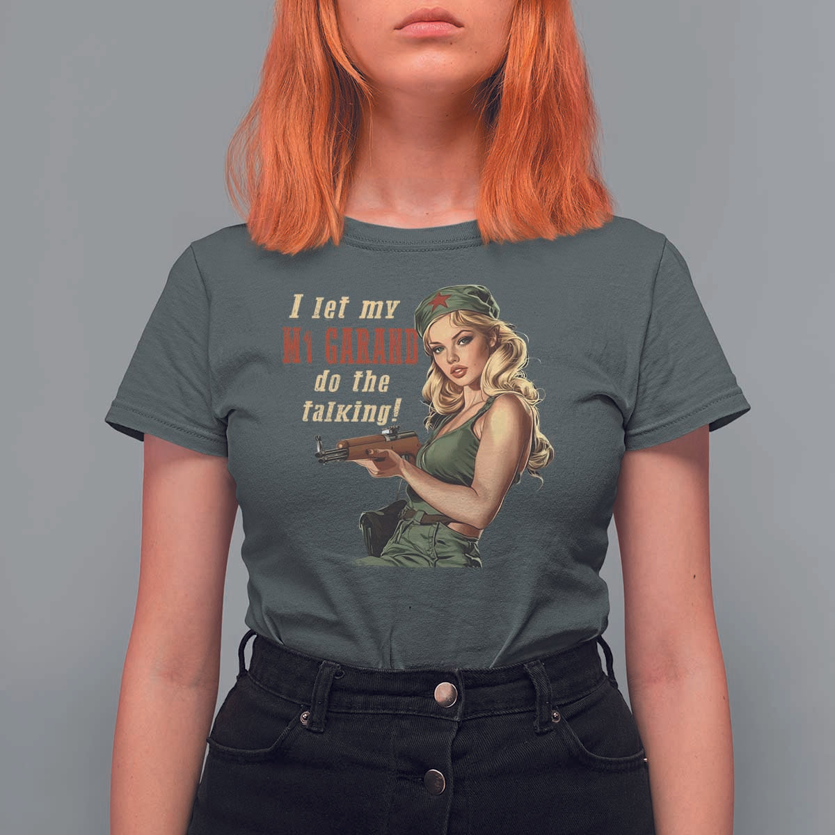 I Let My M1 Garand Do The Talking T Shirt For Women WWII Pin Up