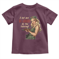 I Let My M1 Garand Do The Talking Toddler T Shirt WWII Pin Up