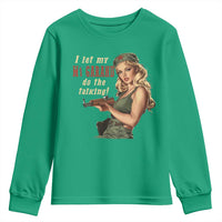I Let My M1 Garand Do The Talking Youth Sweatshirt WWII Pin Up