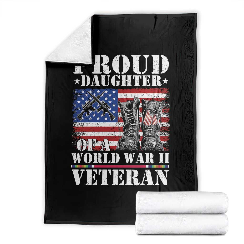 Proud Daughter Of A World War II Veteran Throw Blanket American Flag Army Boots - Wonder Print Shop