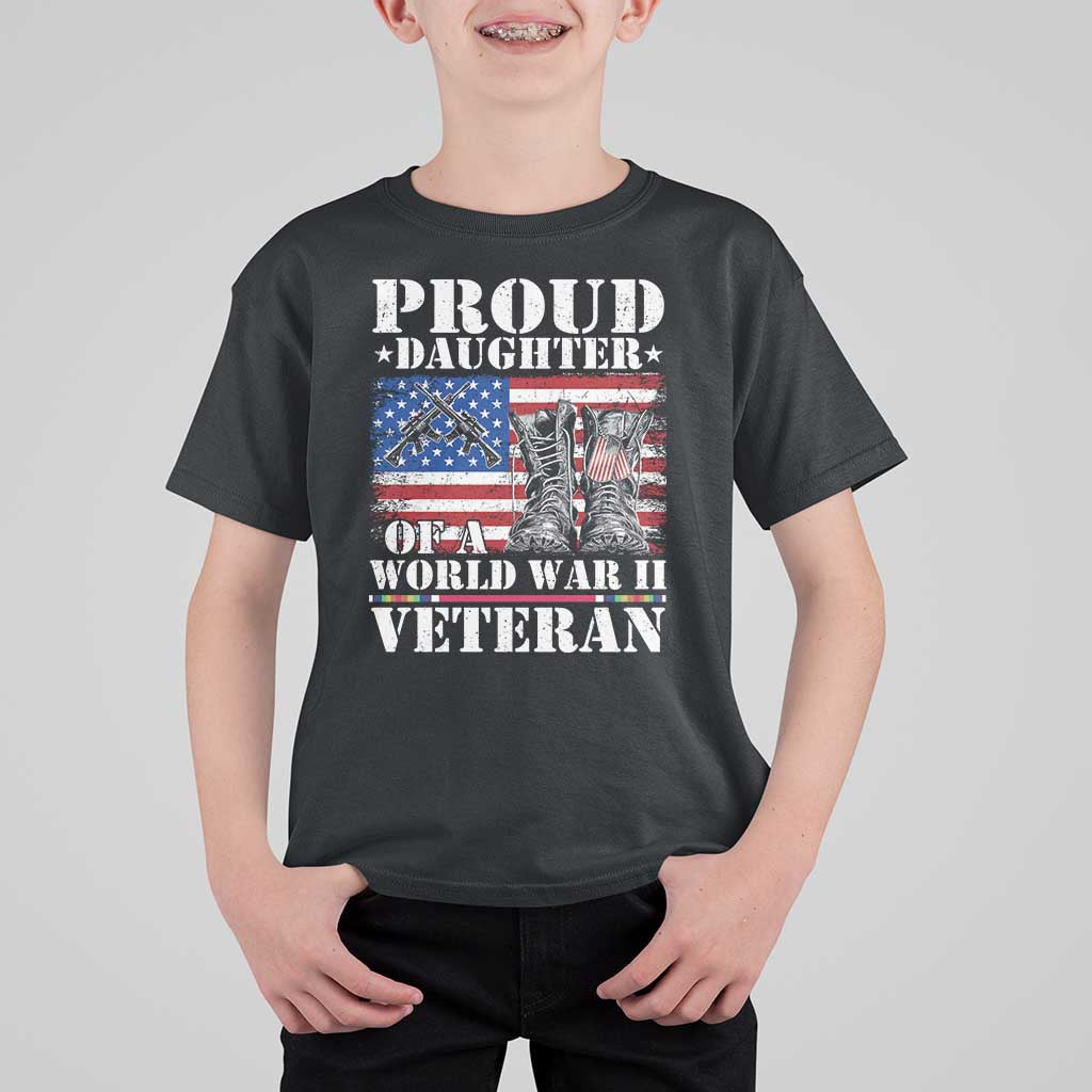 Proud Daughter Of A World War II Veteran T Shirt For Kid American Flag Army Boots - Wonder Print Shop