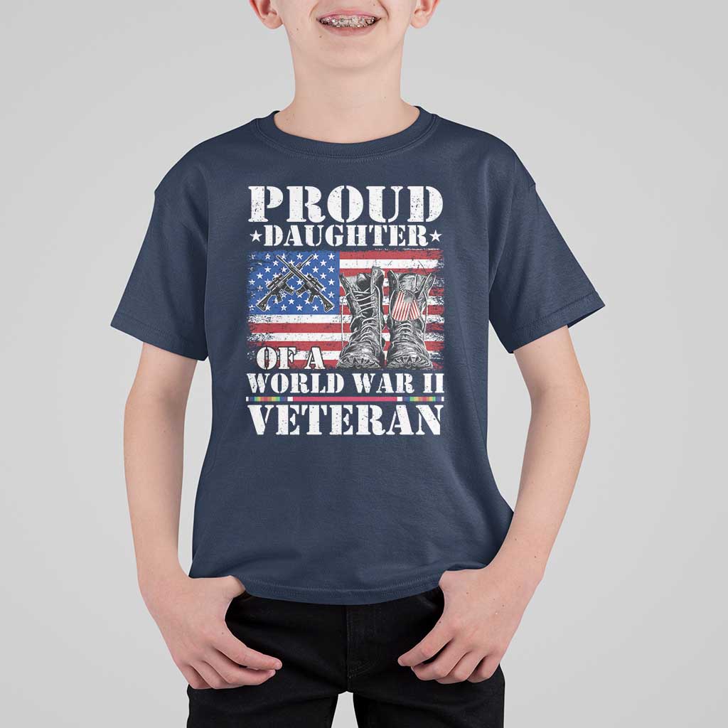 Proud Daughter Of A World War II Veteran T Shirt For Kid American Flag Army Boots - Wonder Print Shop