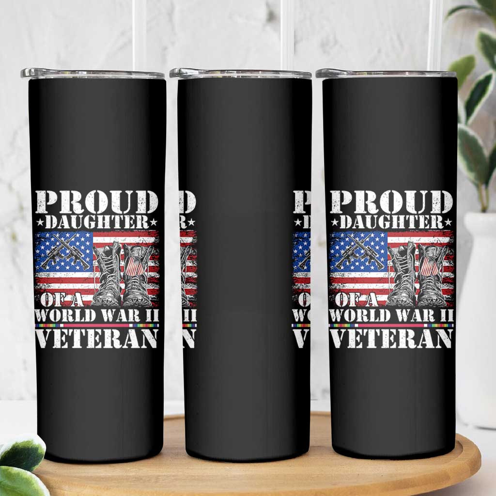 Proud Daughter Of A World War II Veteran Skinny Tumbler American Flag Army Boots - Wonder Print Shop