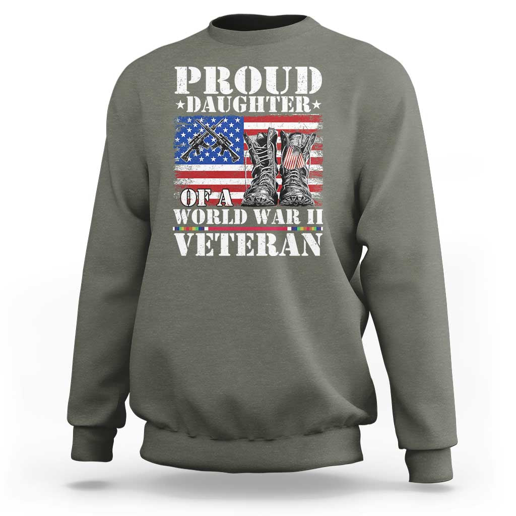 Proud Daughter Of A World War II Veteran Sweatshirt American Flag Army Boots - Wonder Print Shop