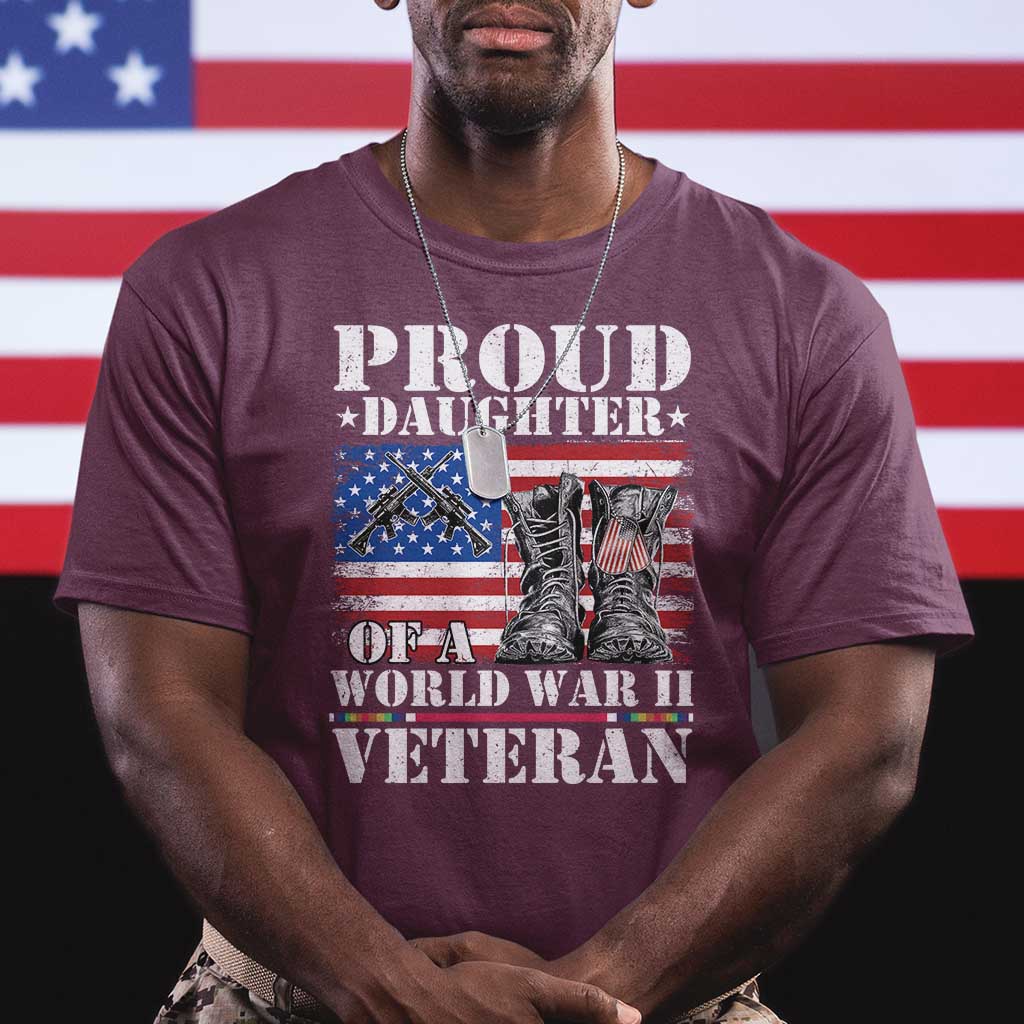 Proud Daughter Of A World War II Veteran T Shirt American Flag Army Boots TS11
