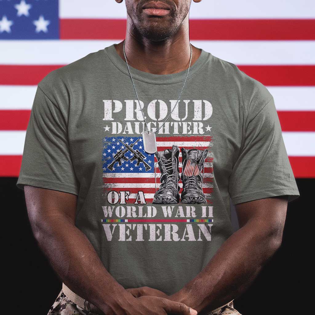 Proud Daughter Of A World War II Veteran T Shirt American Flag Army Boots TS11