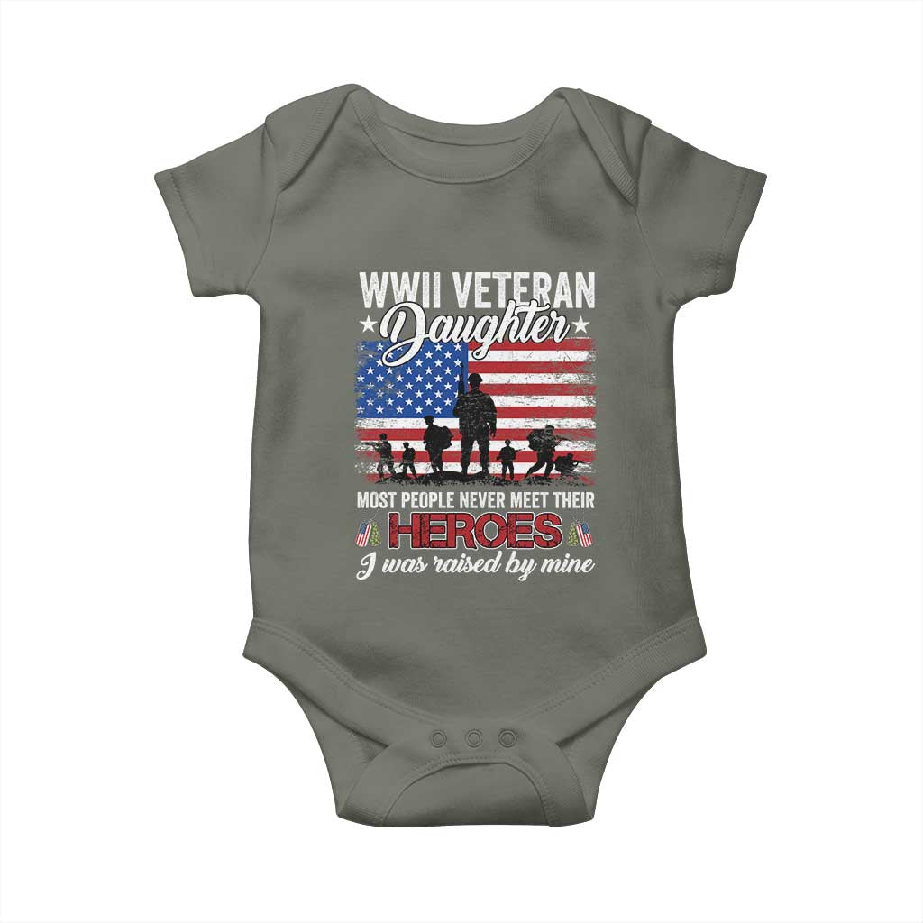 WWII Veteran Daughter Most People Never Meet Their Heroes I Was Raised By Mine Baby Onesie American Flag - Wonder Print Shop